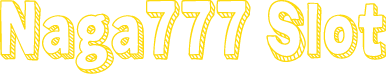 Naga777 Slot